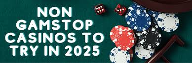 Discover the Exciting World of Non Gamstop Casinos